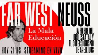FAR WEST NEUSS: La Fiebre del Oro Estatal y el Coleccionismo de Apellidos