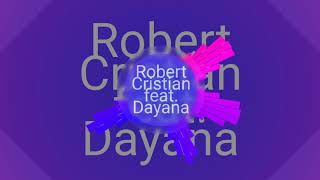 Robert Christian feat. Dayana- The Sweetest Ass In The World