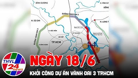Ngày 18/6 khởi công dự án Vành đai 3 TP.HCM