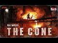 Sunday Suspense Classics: The Cone by H.G. Wells