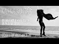 K020 :  世界の終わり  /  Kaska Guitar