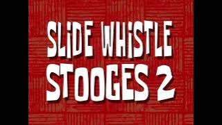 SpongeBob Music: Slide Whistle Stooges 2 (Isolated Stems)