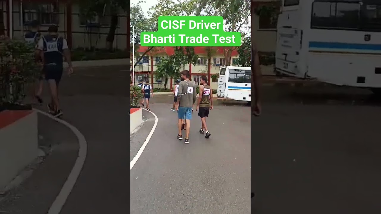 CISF Driver Bharti Trade Test 