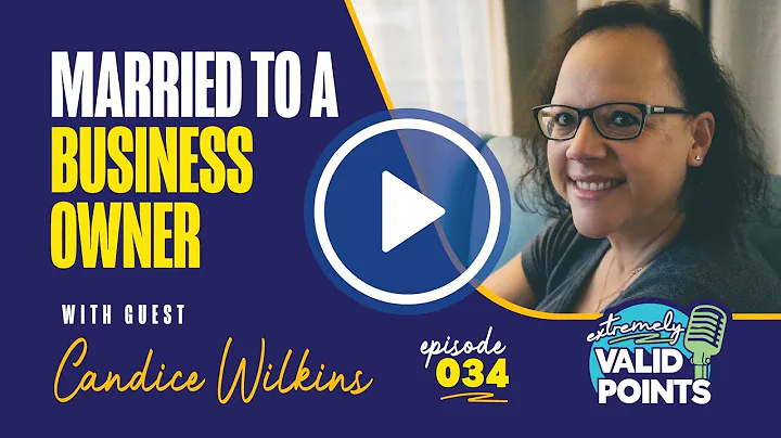 Episode 34 - Married to a Business Owner with Cand...
