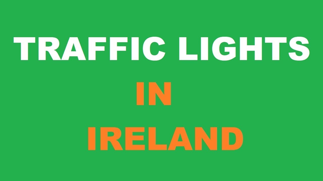 Traffic Light s In Ireland YouTube Traffic Light s In Ireland YouTube