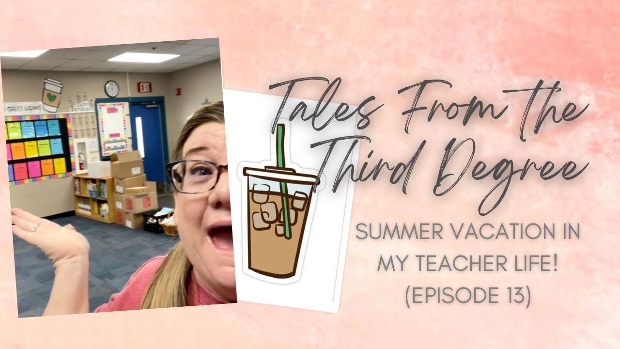 Summer in my Teacher Life! // Teacher Prep // Classroom Prep