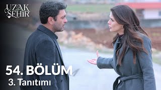 Uzak Şehir 54. Bölüm 3. Tanıtımı | Cihan İki Kadın Arasında: Alya Hamile Olduğunu Saklıyor!