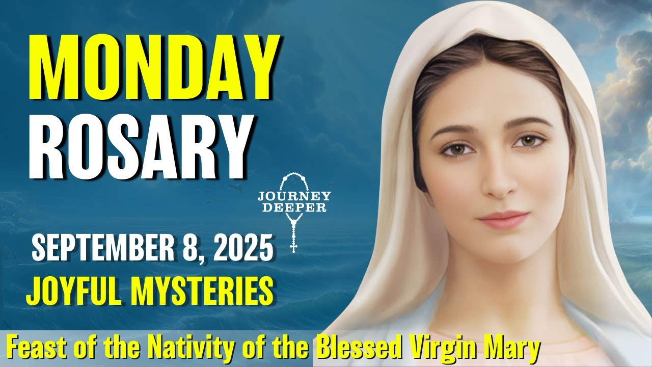 Monday Rosary 💙 Joyful Mysteries of the Rosary 💙 September 8, 2025 VIRTUAL ROSARY