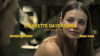 Alaska Young | Cigarette Daydreams - Cage The Elephant [Tradução/Legendado] Resimi