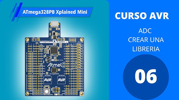 CURSO AVR - CREACION DE UNA LIBRERIA ADC