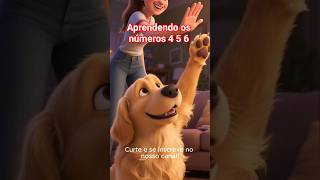 Vídeo educativo: Totó, o cachorrinho, aprende a contar | Números para crianças | 4 5 6