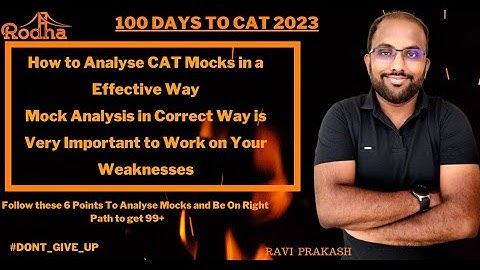 How to Analyse CAT Mocks in a Effective Way I 100 Days to CAT 2023 I Aim 99+ Percentile in CAT 2023