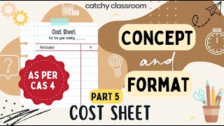 #5 Cost Sheet as per CAS-4 | Format & Components | UGCF NEP B.Com H ,B.Com, BBA, CA, CS, CMA, M.Com