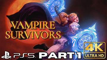 Vampire Survivors Gameplay Part 1 | PS5 Games | 4K HDR | No Commentary Gaming