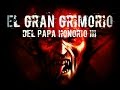 El gran grimorio del Papa Honorio (Libro poderoso de ocultismo)