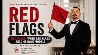 When red flags become role models - Richie Reyes | Red Flags Series