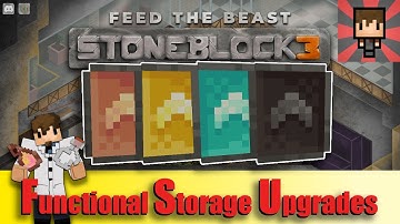 FTB STONEBLOCK 3 - Functional Storage Controller & Upgrade tutorial EP16