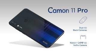 TECNO Camon 11 Pro: What to Expect!