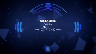 Meizong - Radiation Music 2018