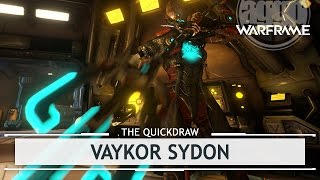 Warframe: Vaykor Sydon, Only One Way to Work a Pole? - 4 Forma [thequickdraw]
