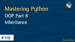 Learn Python in Arabic #110 - OOP Part 8 - Inheritance