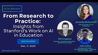 From Research to Practice: Insights from Stanford's Work on AI in Education