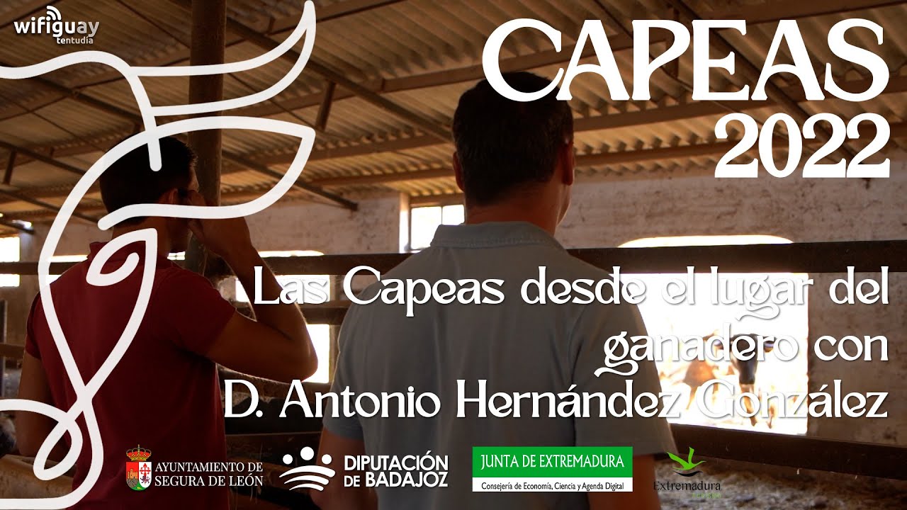 Las capeas desde el lugar del ganadero con Antonio Hernández González
