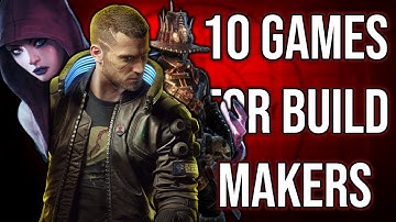 Games for Character Builds (which aren