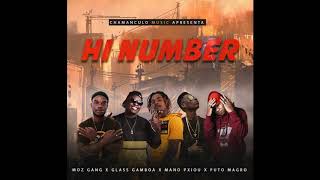 Moz Gang X Glass Gamboa X Mano Pxiou X Puto Magro hi Number