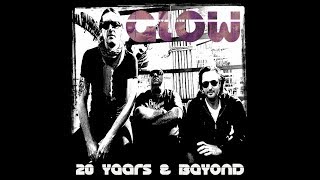 Glow 20 years and beyond!.