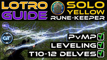 LoTRO Guide - Solo Yellow Rune-Keeper Build