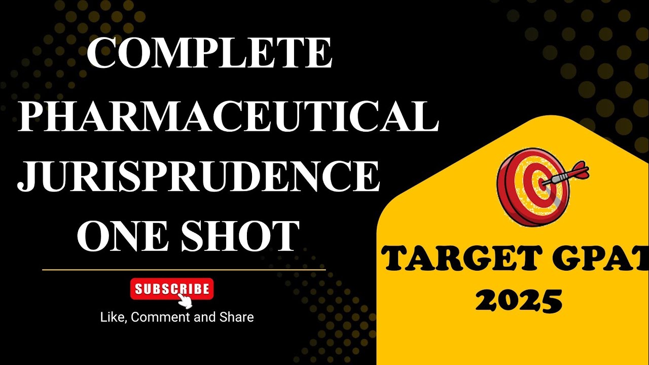 Pharmaceutical Jurisprudence One Shot |  Pharmaceutical Jurisprudence Revision for GPAT & NIPER 2025