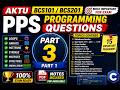 Part 3 | AKTU PPS Most Important Programming Questions 🔥 | Unit 4–5 Complete | BCS101/BCS201