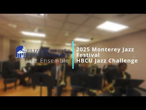 Elizabeth City State University Jazz Ensemble: 2025 HBCU Jazz Combo Challenge