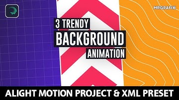Background Animation For Alight Motion- Free Animated Trendy Background Pack  | Project & XML Preset