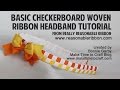 Basic Checkerboard Woven Ribbon Headband with Really Reasonable Ribbon