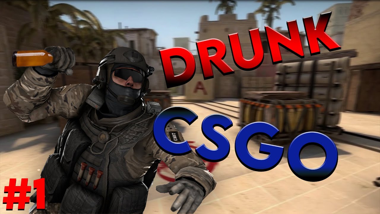 DRUNK CSGO FUNNY MOMENTS! #1 - YouTube