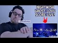 NIGHTWISH - GHOST LOVE SCORE (OFFICIAL LIVE) REACTION | Never Heard Before! | Goosebumps...