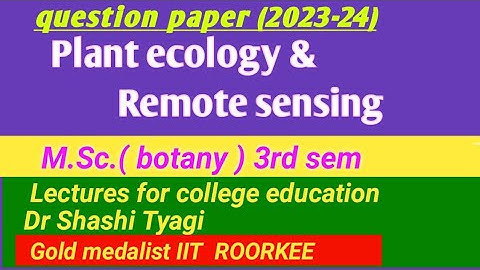 365 | plant ecology and remote sensing  question paper m sc 3rd sem botany 2023-24  sdsuniv
