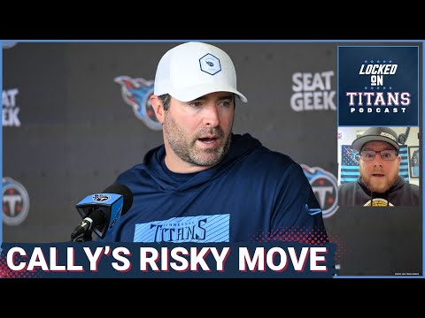 Tennessee Titans Brian Callahan BIG OFFSEASON RISK, Will Levis Landing Spots & Cam Ward Concerns