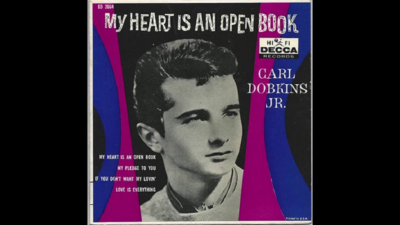 my-heart-is-an-open-book-carl-dobkins-jr-1959-youtube