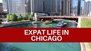 Living and Working as an Expat in Chicago, Illinois, USA | Expats Everywhere