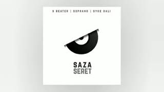 S Beater - Saza seret lyrics (Syke Dali Soprano) Resimi