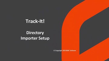 Track-It! 2018 - Configuring Active Directory to Import Users