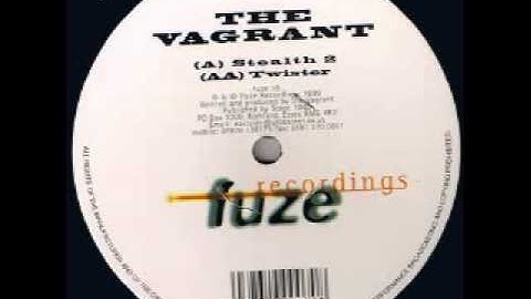 The Vagrant - Stealth 2 (Fuze Recordings)