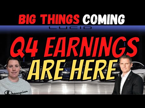 🔴 Lucid Motors Q4 Earnings - LIVE 💰💰 Important Things to Know │ BIG THINGS COMING