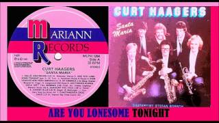Curt Haagers - Are You Lonesome Tonight