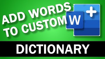 How to Add Words to the Dictionary in Word