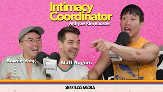 Bowen Yang and Matt Rogers | Intimacy Coordinator Podcast w/ Joel Kim Booster