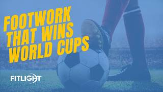 Footwork That Wins World Cups ⚡ | FITLIGHT Soccer Drills